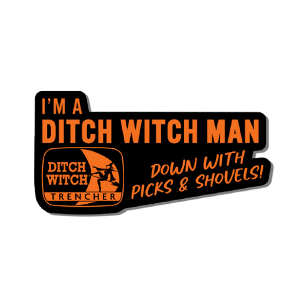 I'm A Ditch Witch Man Magnet Product Image on white background